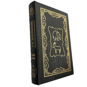 Washington D.C. By Gore Vidal Leather Bound Collector's Edition Easton Press1990